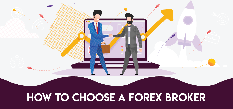 what to look for when choosing a forex broker