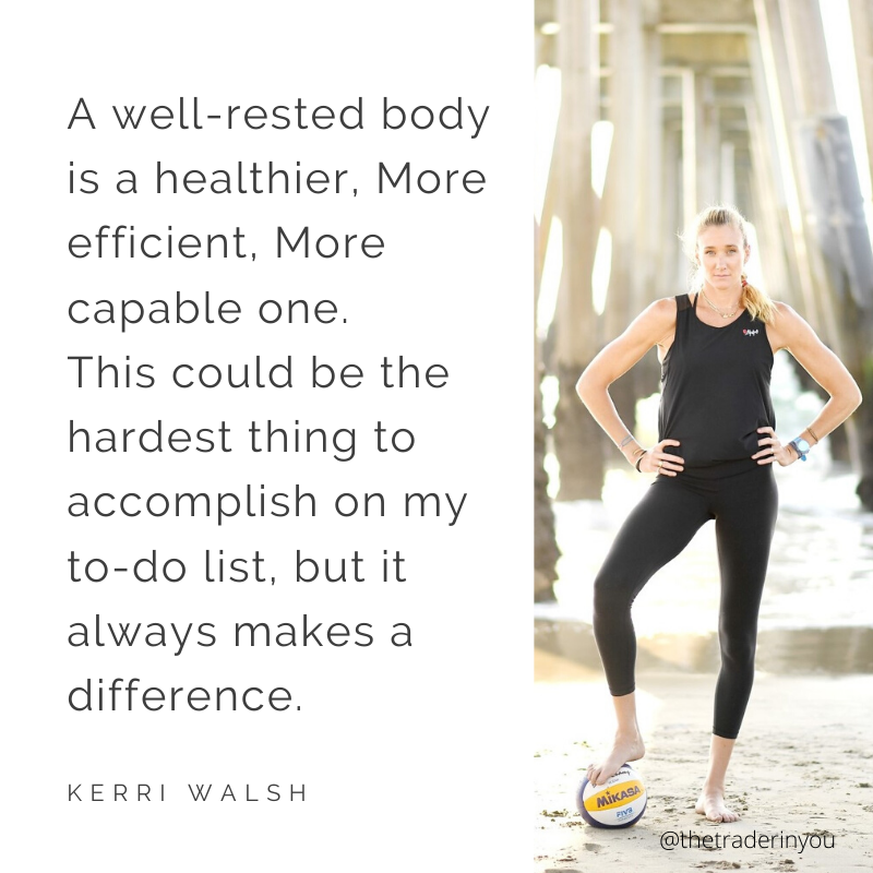A well-rested body is a healthier, more efficient, more capable one.  